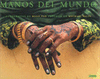 MANOS DEL MUNDO