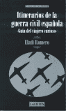 ITINERARIOS GUERRA CIVIL ESPA�OLA
