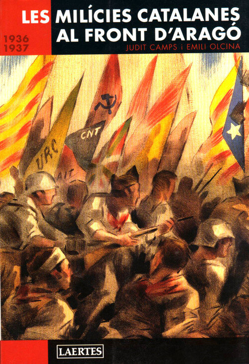 LES MILICIES CATALANES AL FRONT D'ARAGO, 1936-1937
