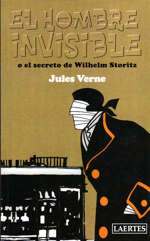 HOMBRE INVISIBLE O EL SECRETO DE WILHELM STORITZ,EL