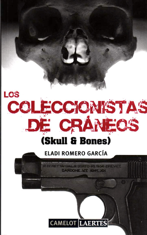 COLECCIONISTAS DE CRANEOS,LOS-(SKULLS&BONES)