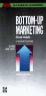 BOTTOM-UP MARKETING-AL RIES