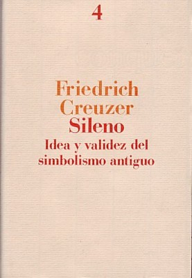 SILENO.IDEA Y VALIDEZ DEL SIMBOLISMO ANTIGUO