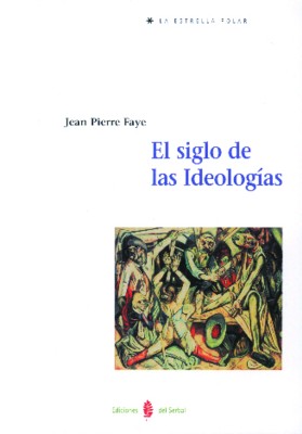 SIGLO DE LAS IDEOLOGIAS