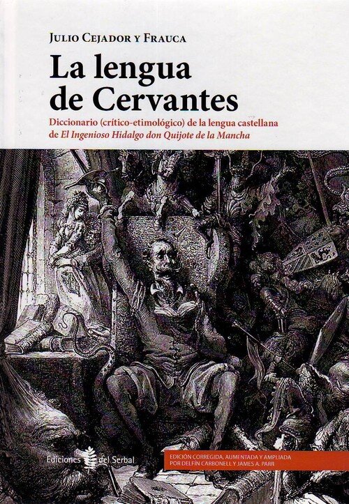 LENGUA DE CERVANTES.DICCIONARIO CRITICO-ETIMOLOGICO