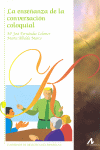 ENSE�ANZA DE LA CONVERSACION COLOQUIAL,LA
