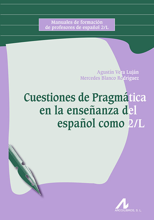 CUESTIONES DE PRAGMATICA EN LA ENSE�ANZA DEL ESPA�OL COMO 2/