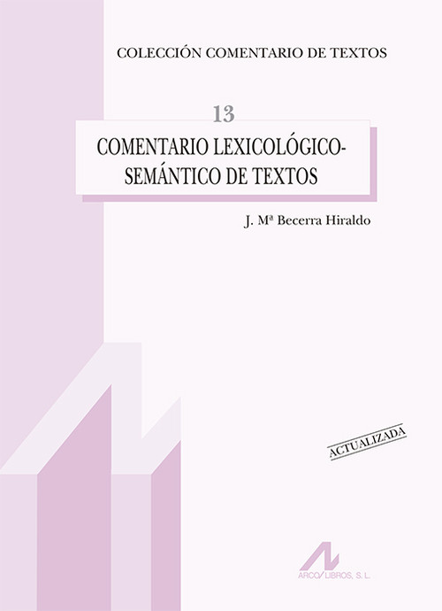 COMENTARIO LEXICOLOGICO-SEMANTICO DE TEXTOS, (ACTUALIZADA)