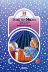 JUAN SIN MIEDO AN
