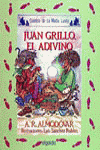 JUAN GRILLO EL ADIVINO-ALGAIDA