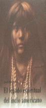 LEGADO ESPIRITUAL INDIO AMERICANO