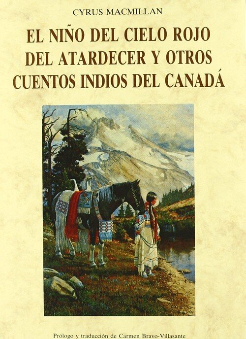 NI�O DEL CIELO ROJO DEL ATARDECER Y OTROS CUENTOS INDIOS CAN