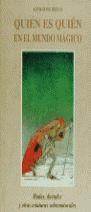 QUIEN ES QUIEN EN EL MUNDO MAGICO