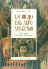 BRUJO DEL ALTO AMAZONAS