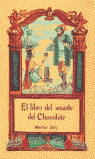 LIBRO AMANTE CHOCOLATE RUSTICA