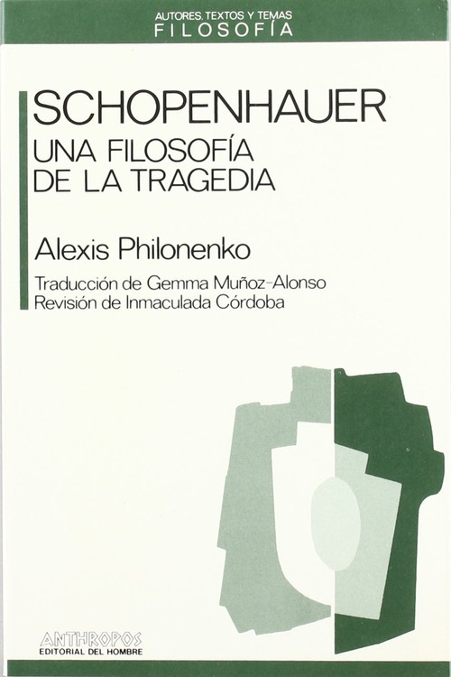 SCHOPENHAUER UNA FILOSOFIA DE LA TRAGEDIA