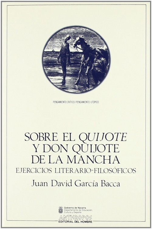 SOBRE EL QUIJOTE Y DON QUIJOTE DE LA MANCHA