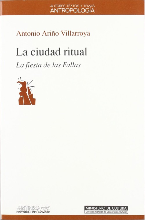 CIUDAD RITUAL: LA FIESTA DE LAS FAL