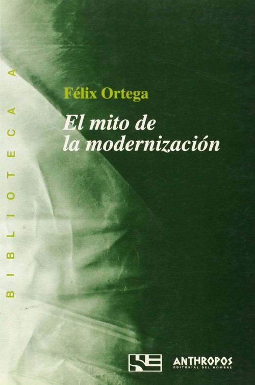 MITO DE LA MODERNIZACION