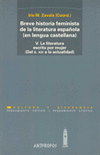 BREVE HISTORIA FEMINISTA DE LA LITERATURA ESPA�OLA 5