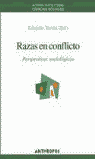 RAZAS EN CONFLICTO