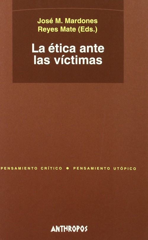 ETICA ANTE LAS VICTIMAS