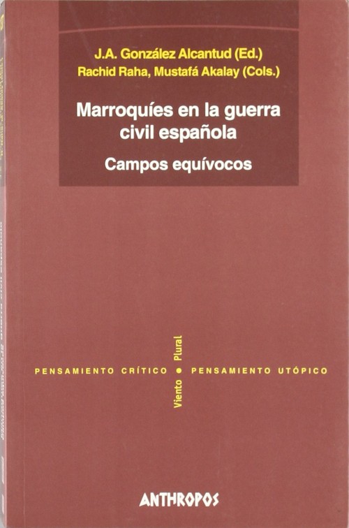 MARROQUIES EN LA GUERRA CIVIL ESPA�OLA