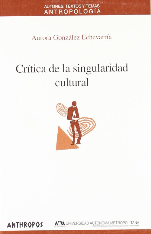 CRITICA DE LA SINGULARIDAD CULTURAL