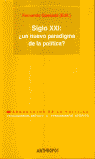 SIGLO XXI UN NUEVO PARADIGMA DE LA POLITICA