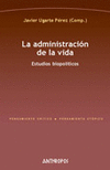 ADMINISTRACION DE LA VIDA, LA