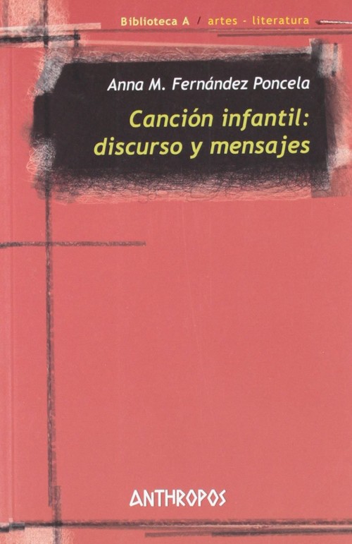 CANCION INFANTIL DISCURSO Y MENSAJES
