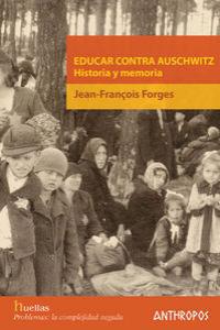 EDUCAR CONTRA AUSCHWITZ 2ED