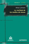 REALIDAD DE LOS MEDIOS, LA 2ED