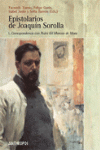 EPISTOLARIO DE JOAQUIN SOROLLA I