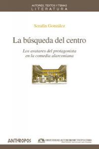 BUSQUEDA DEL CENTRO, LA