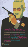 YEATS HA MUERTO!