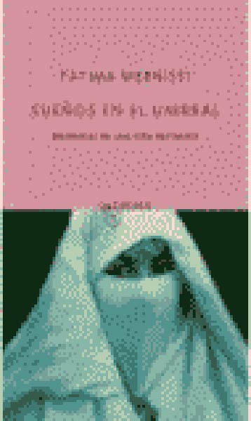 SUE�OS EN EL UMBRAL. MEMORIAS DE UNA NI�A DEL HAREN