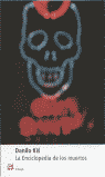 ENCICLOPEDIA DE LOS MUERTOS, LA