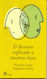 DIVORCIO EXPLICADO A NUESTROS HIJOS, EL