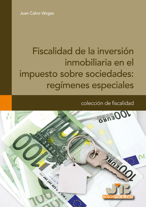 FISCALIDAD DE LA INVERSION INMOBILIARIA EN EL IMPUESTO SOBRE