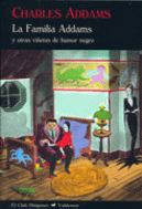 FAMILIA ADDAMS Y OTRAS VI�ETAS DE HUMOR NEGRO, LA