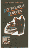 DISTINGUIDOS SE�ORES