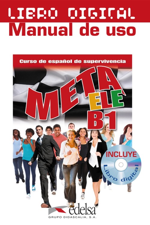 META ELE B1 - LIBRO DIGITAL + MANUAL DE USO PROFESOR