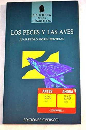 PECES Y LAS AVES,LOS