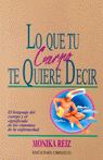 LO QUE TU CUERPO TE QUIERE DECIR