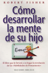 COMO DESARROLLAR LA MENTE DE SU HIJO