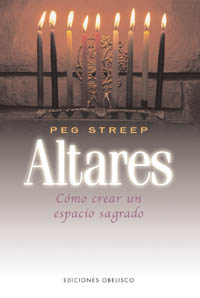 ALTARES-COMO CREAR UN ESPACIO SAGRADO