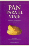 PAN PARA EL VIAJE-UNA GUIA SABIDURIA