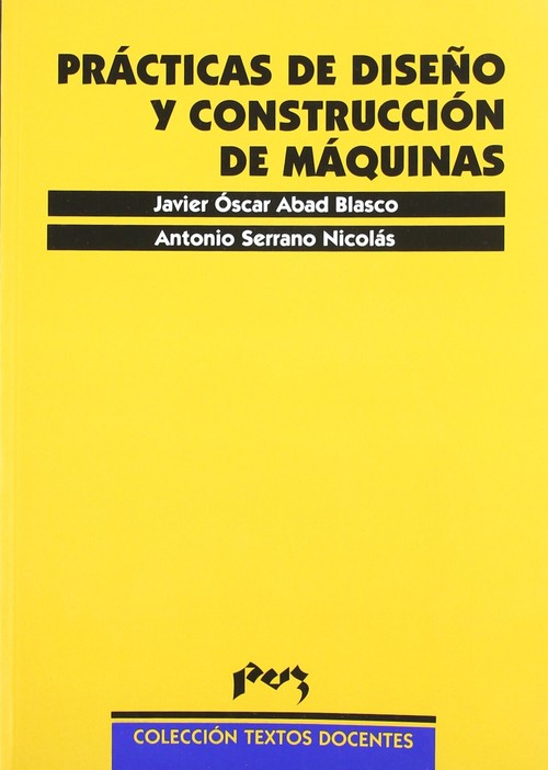 PRACTICAS DE DISE�O Y CONSTRUCCION DE MAQUINAS