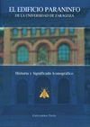 EDIFICIO PARANINFO DE LA UNIVERSIDAD DE ZARAGOZA, HISTORIA Y